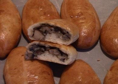 Pregătim plăcinte aromate cu ciuperci conform unei rețete pas cu pas cu o fotografie.